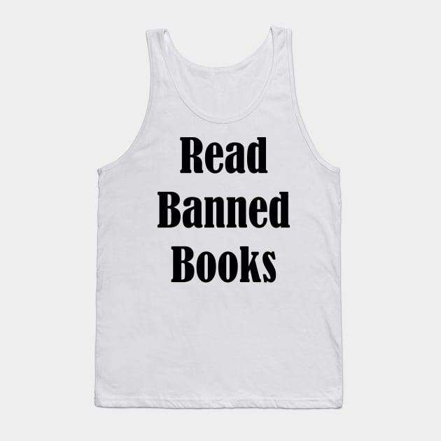 Read Banned Books Tank Top by CreativeSage